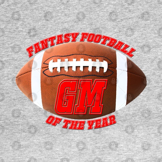 Fantasy Football GM of the Year by ArmChairQBGraphics